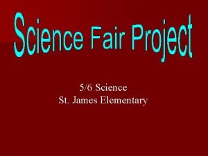 56 Science St James Elementary Seven Steps to