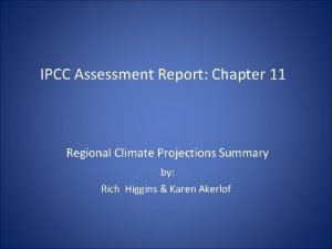 IPCC Assessment Report Chapter 11 Regional Climate Projections