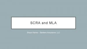 SCRA and MLA Shaun Harms Bankers Assurance LLC