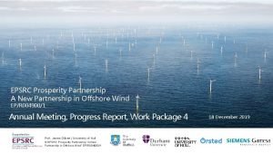 EPSRC Prosperity Partnership A New Partnership in Offshore