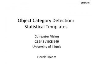 041415 Object Category Detection Statistical Templates Computer Vision