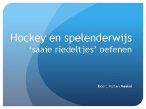 Voltooid deelwoord hockeyen