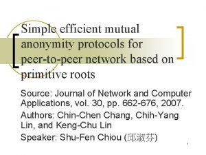 Simple efficient mutual anonymity protocols for peertopeer network