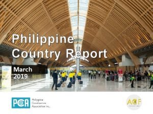 Philippine Country Report March 2019 Philippine GDP grows
