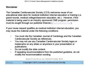 2012 CCS Heart Failure Management Guidelines Update Disclaimer