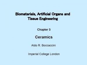 Biomaterials Artificial Organs and Tissue Engineering Chapter 3