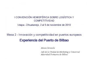 I CONVENCIN HEMISFRICA SOBRE LOGSTICA Y COMPETITIVIDAD Ixtapa