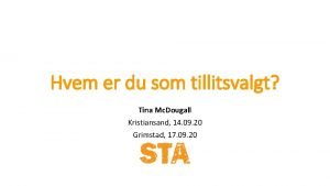 Hvem er du som tillitsvalgt Tina Mc Dougall