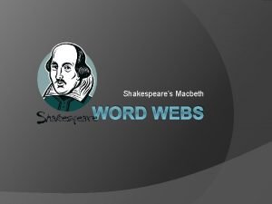 Shakespeares Macbeth WORD WEBS Blood Write the word