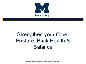 Strengthen your Core Posture Back Health Balance 2008