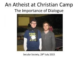 An Atheist at Christian Camp The Importance of