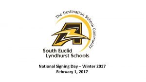 National Signing Day Winter 2017 February 1 2017