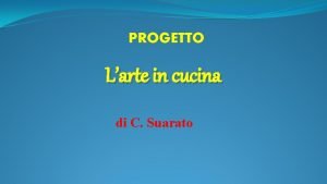 PROGETTO Larte in cucina di C Suarato PIATTO