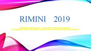 RIMINI 2019 Praktyki zagraniczne maj 2019 Projekt Erasmus