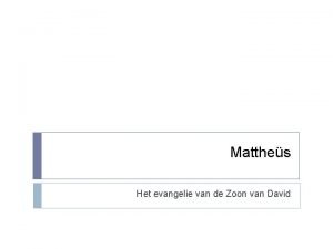 Matthes Het evangelie van de Zoon van David