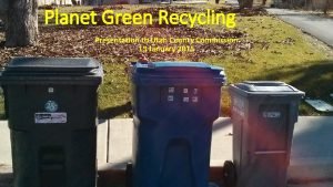 Planet green recycling llc