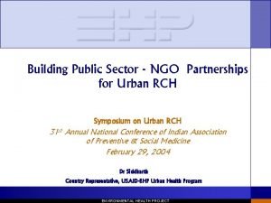 Building Public Sector NGO Partnerships for Urban RCH