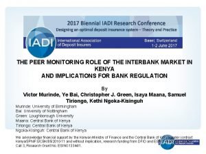 THE PEER MONITORING ROLE OF THE INTERBANK MARKET