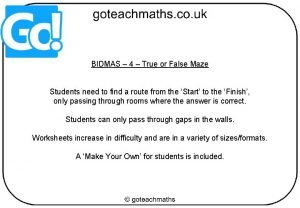 BIDMAS 4 True or False Maze Students need