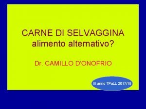 CARNE DI SELVAGGINA alimento alternativo Dr CAMILLO DONOFRIO
