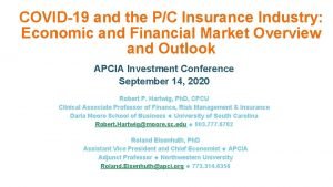 COVID19 and the PC Insurance Industry Economic and