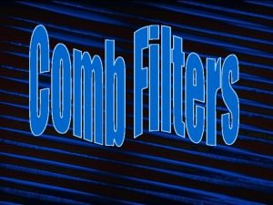 Comb Filters Comb Filters impulse input output scaling