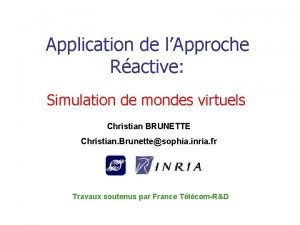 Application de lApproche Ractive Simulation de mondes virtuels