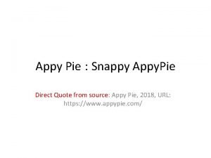 Snappy appy pie