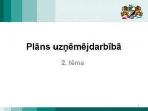 Plns uzmjdarbb 2 tma 1 Defincija Plns ir