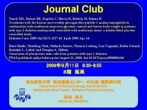 Journal Club Nauck MA Ratner RE Kapitza C