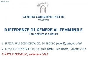 Batt 2012 CENTRO CONGRESSI BATT VIGEVANO DIFFERENZE DI