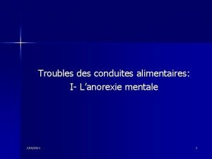 Troubles des conduites alimentaires I Lanorexie mentale 3102021