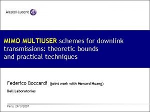 MIMO MULTIUSER schemes for downlink transmissions theoretic bounds