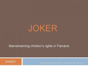 JOKER Mainstreaming childrens rights in Flanders 3102021 7