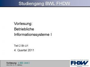Studiengang BWL FHDW Vorlesung Betriebliche Informationssysteme I Teil