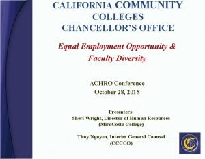 CALIFORNIA COMMUNITY COLLEGES CHANCELLORS OFFICE Equal Employment Opportunity