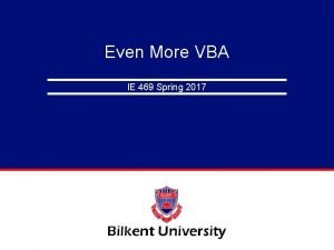 Even More VBA IE 469 Spring 2017 Error