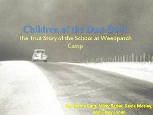 Children of the Dust Bowl The True Story