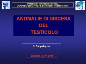 CATTEDRA DI CHIRURGIA PEDIATRICA UNIVERSITA DEGLI STUDI G