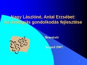 Nagy Lszln Antal Erzsbet Az analgis gondolkods fejlesztse