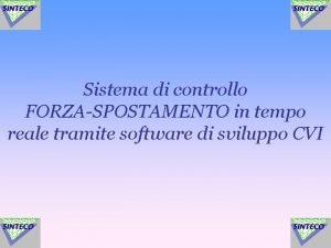 Sistema di controllo FORZASPOSTAMENTO in tempo reale tramite