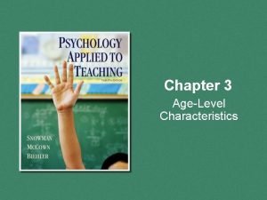 Chapter 3 AgeLevel Characteristics Overview Children in Preschool