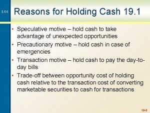 Reasons for holding cash