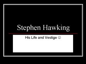 Stephen hawking