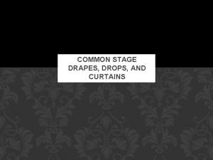 Proscenium stage curtains