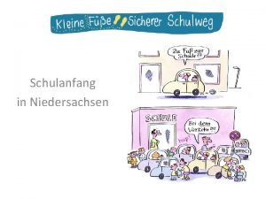 Schulanfang in Niedersachsen bersicht Der Schulweg aus Sicht