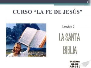 1 CURSO LA FE DE JESS Leccin 2