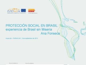 PROTECCIN SOCIAL EN BRASIL experiencia de Brasil sin