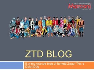 ZTD BLOG Il primo grande blog di fumetti