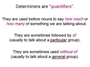 Quantifiers before nouns